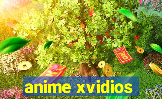 anime xvidios