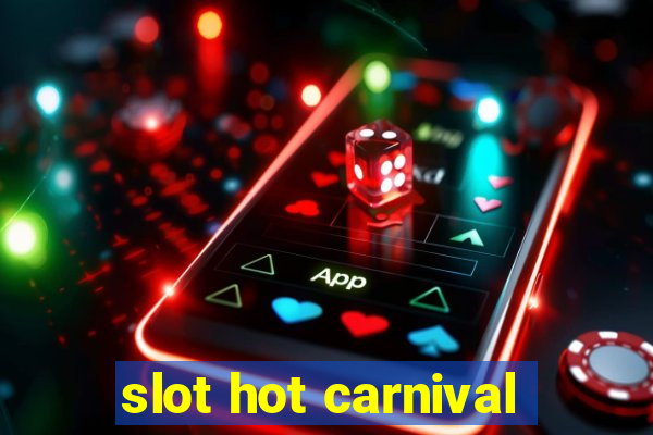 slot hot carnival