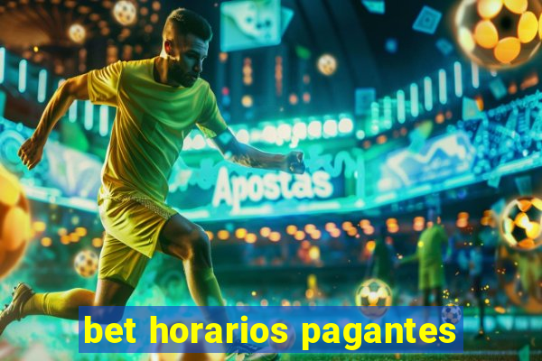 bet horarios pagantes