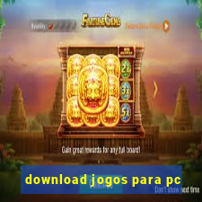 download jogos para pc