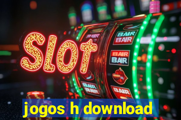 jogos h download