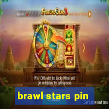 brawl stars pin