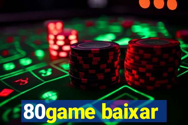 80game baixar