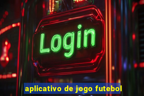 aplicativo de jogo futebol