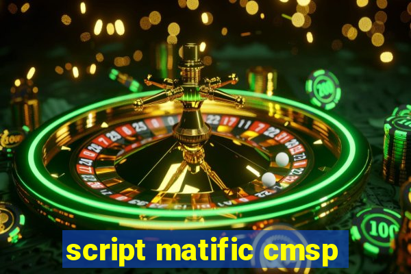 script matific cmsp