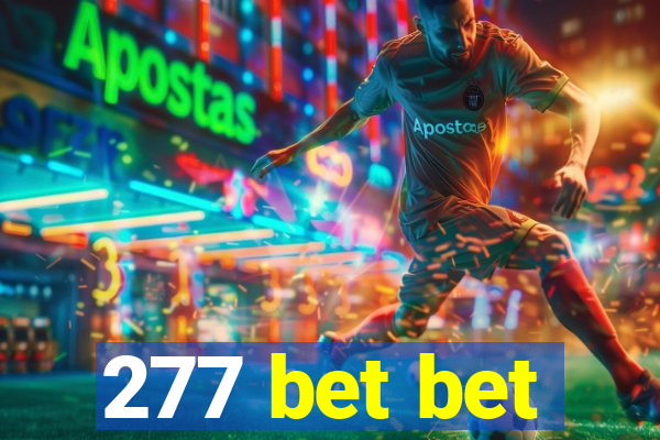 277 bet bet