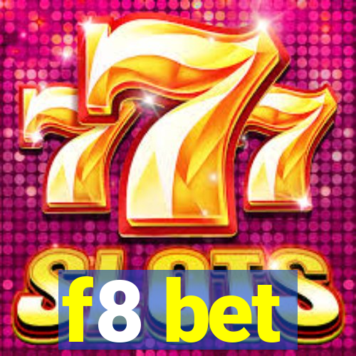 f8 bet