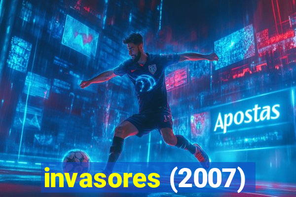 invasores (2007)