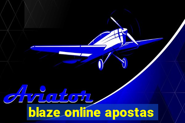 blaze online apostas