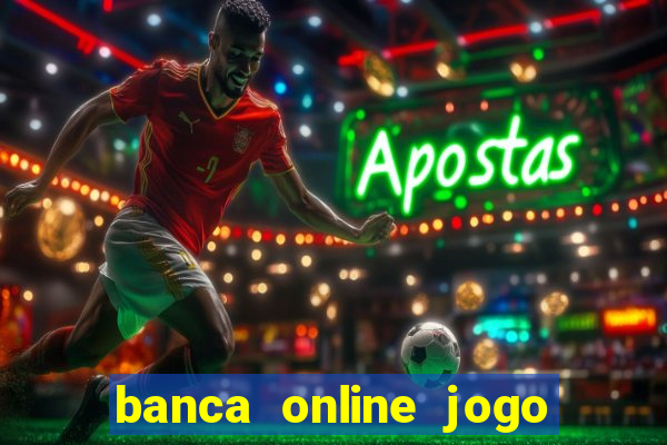 banca online jogo do bicho