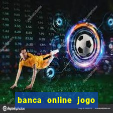 banca online jogo do bicho