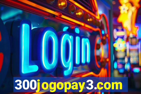 300jogopay3.com