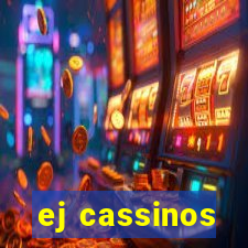 ej cassinos