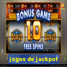 jogos de jackpot