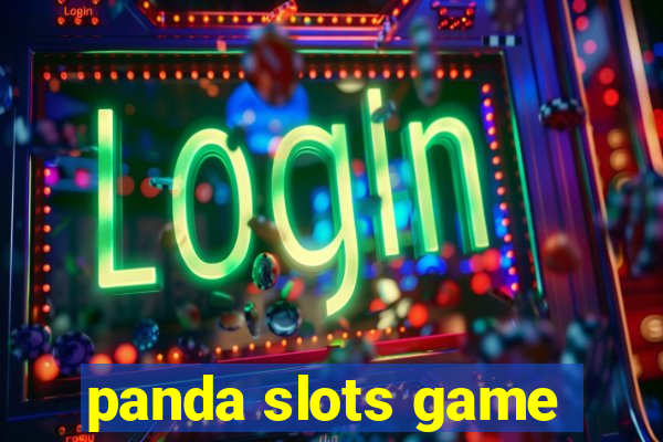 panda slots game