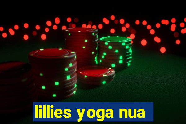 lillies yoga nua