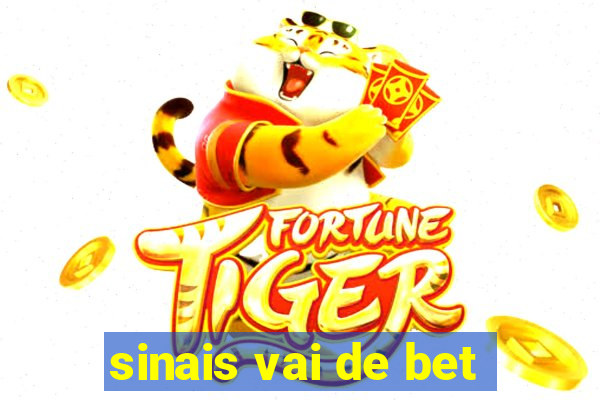 sinais vai de bet