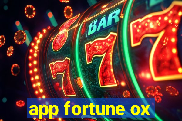 app fortune ox