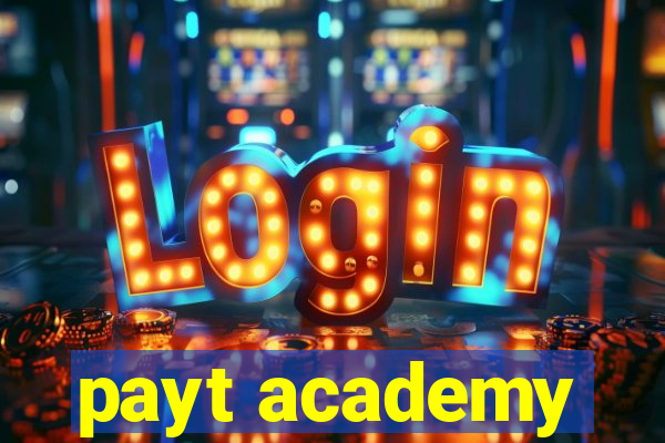 payt academy