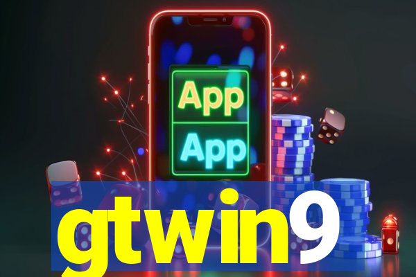 gtwin9