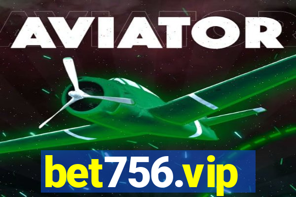 bet756.vip