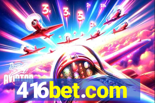 416bet.com