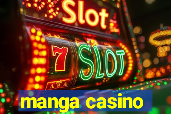 manga casino