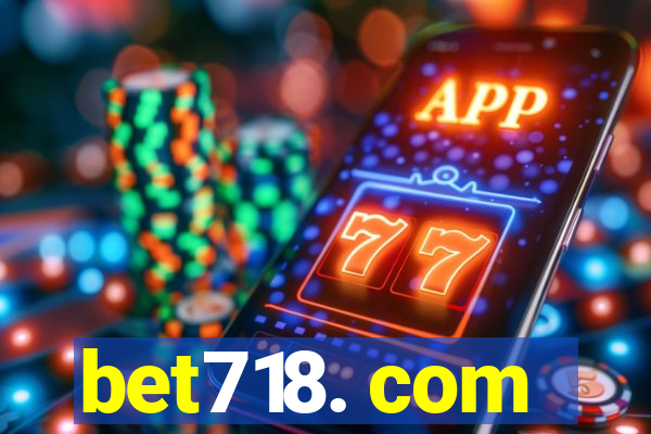 bet718. com