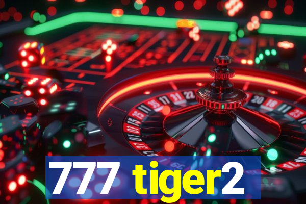 777 tiger2