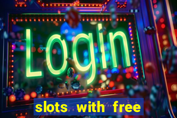 slots with free spins no deposit