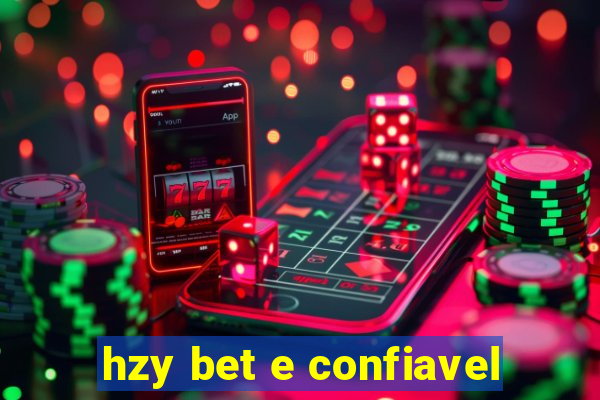 hzy bet e confiavel