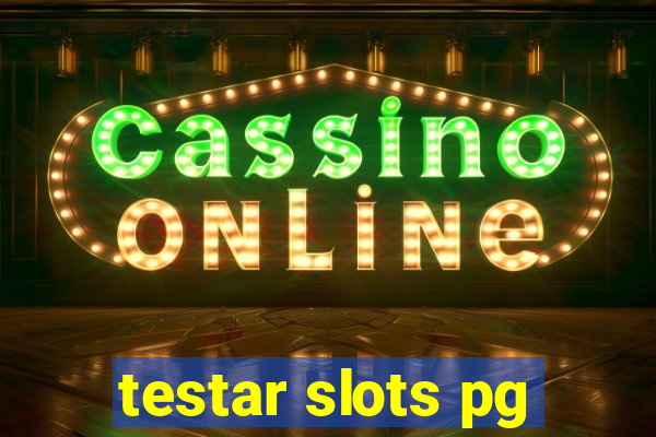 testar slots pg