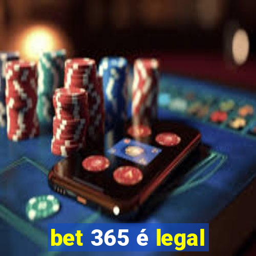 bet 365 é legal