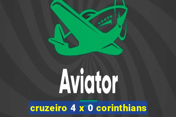 cruzeiro 4 x 0 corinthians