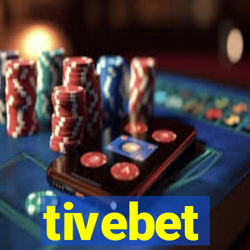 tivebet