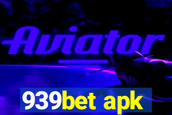 939bet apk