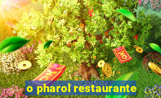 o pharol restaurante