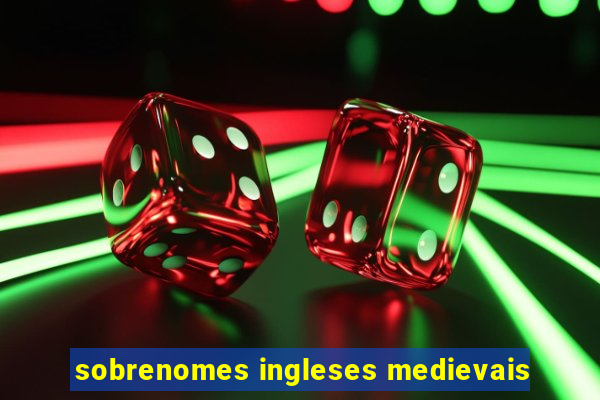 sobrenomes ingleses medievais