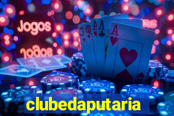 clubedaputaria