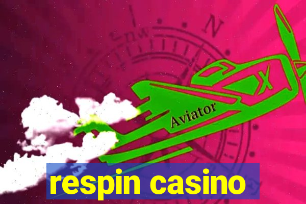 respin casino