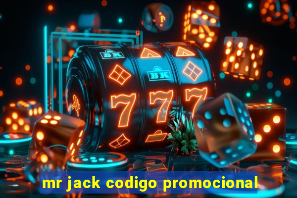 mr jack codigo promocional