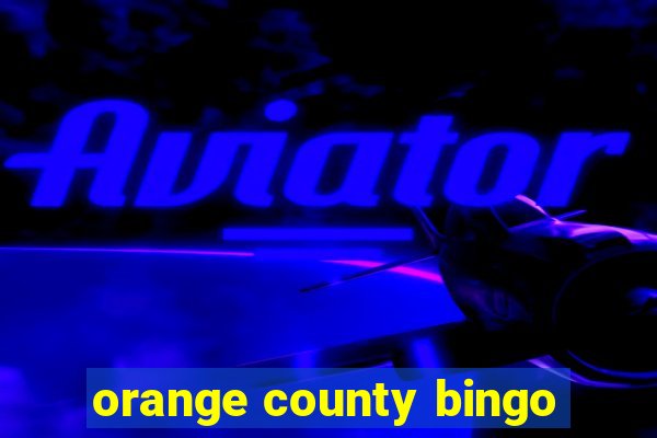 orange county bingo