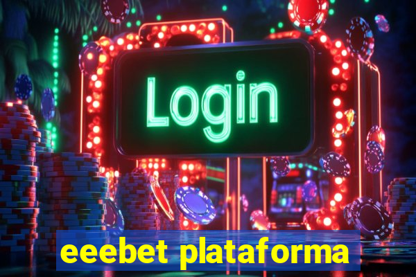 eeebet plataforma