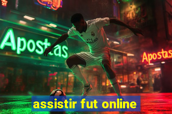 assistir fut online