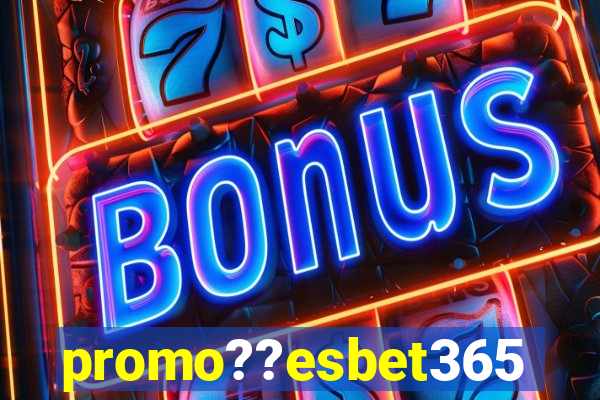 promo??esbet365