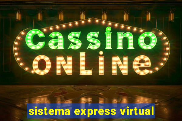 sistema express virtual