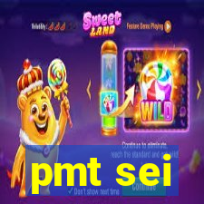 pmt sei