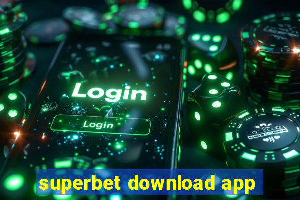 superbet download app