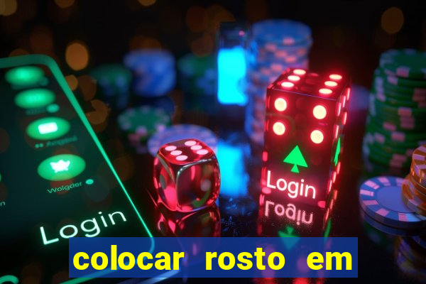 colocar rosto em outro corpo montagem online