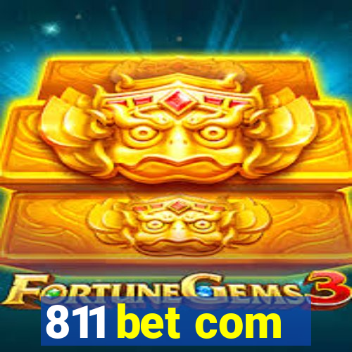 811 bet com